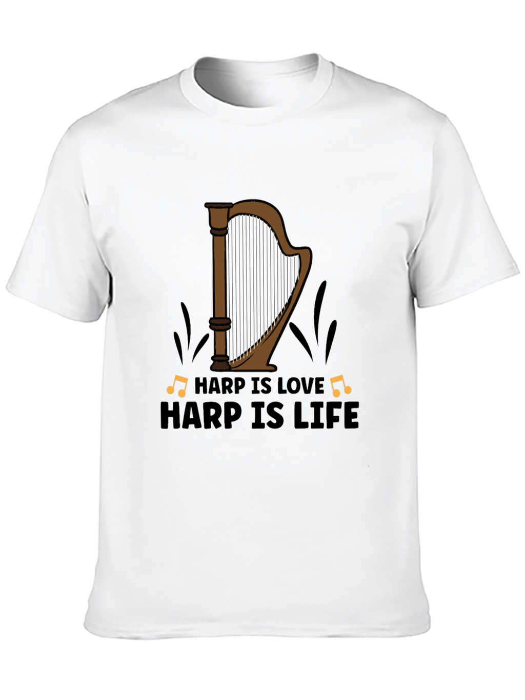 Harp Is Love Harp Is Life T-Shirt Music Tee