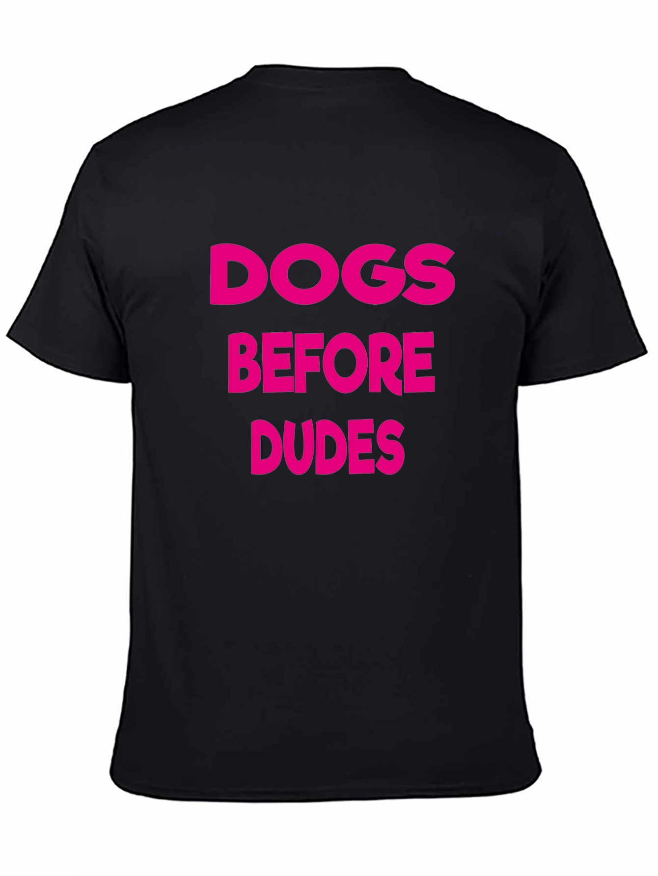 Dogs Before Dudes Graphic Tee - Black Cotton T-Shirt