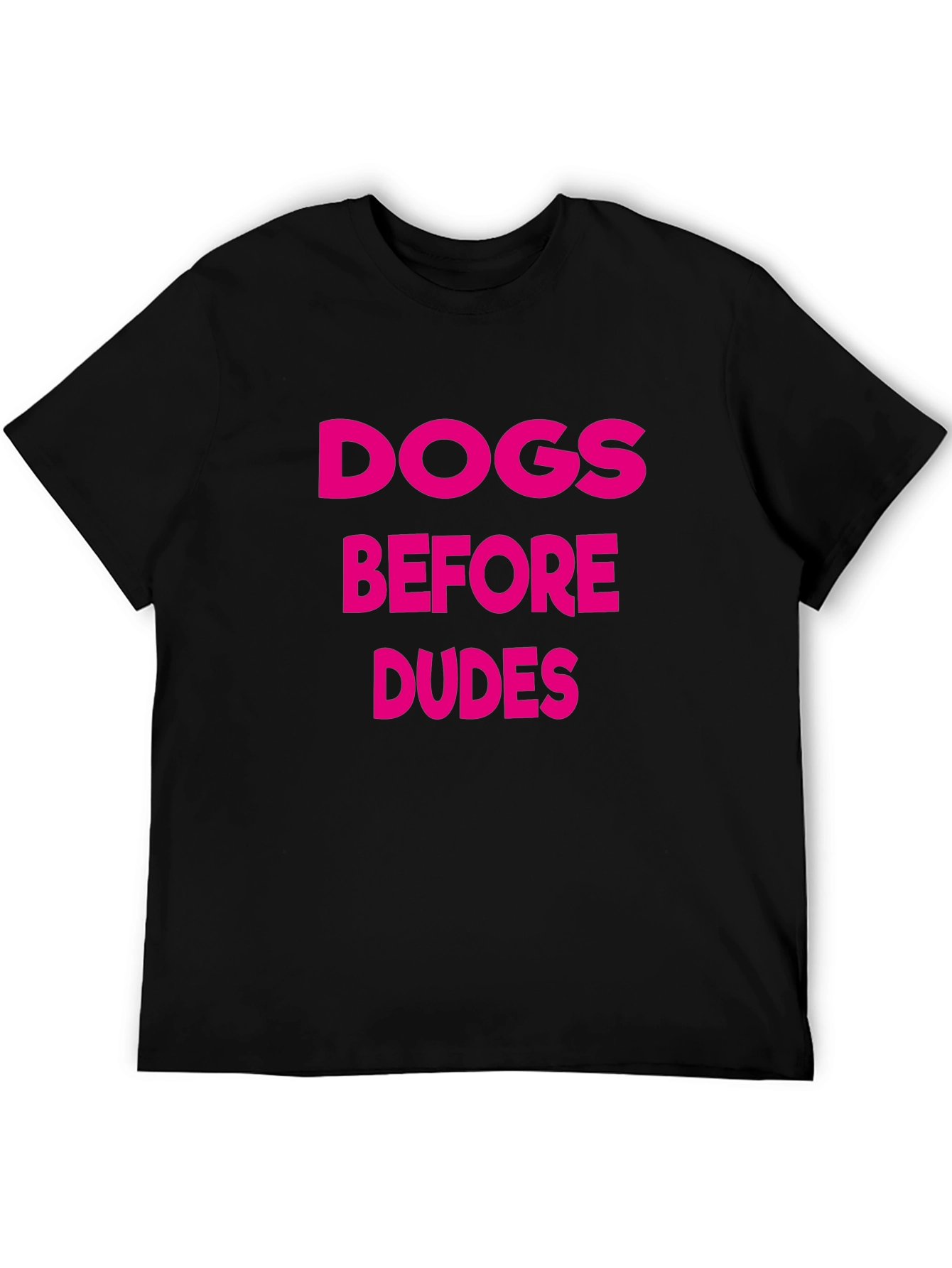 Dogs Before Dudes Graphic Tee - Black Cotton T-Shirt