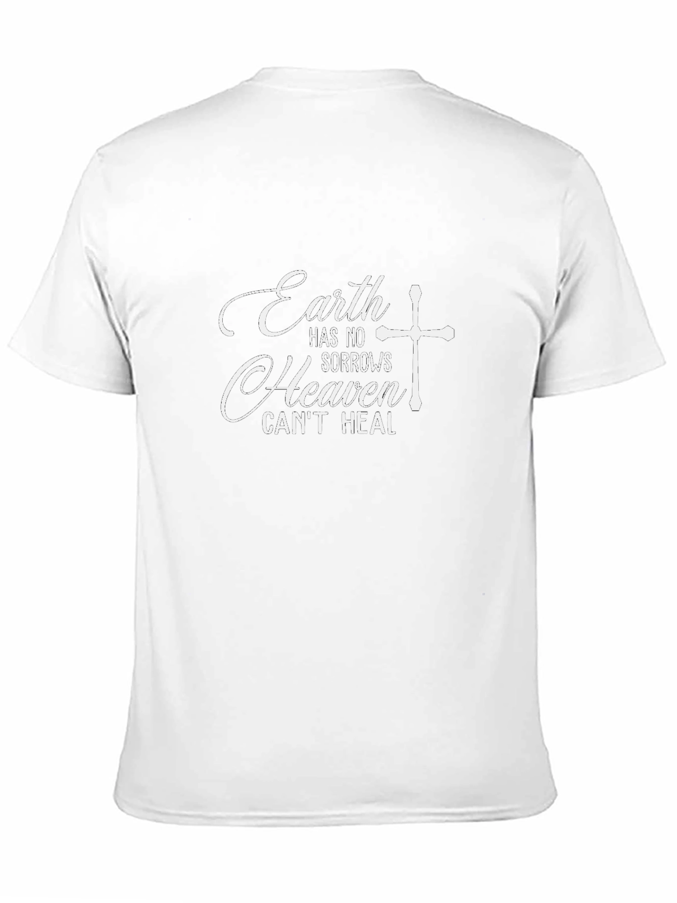 Earth Has No Sorrows Christian T-Shirt
