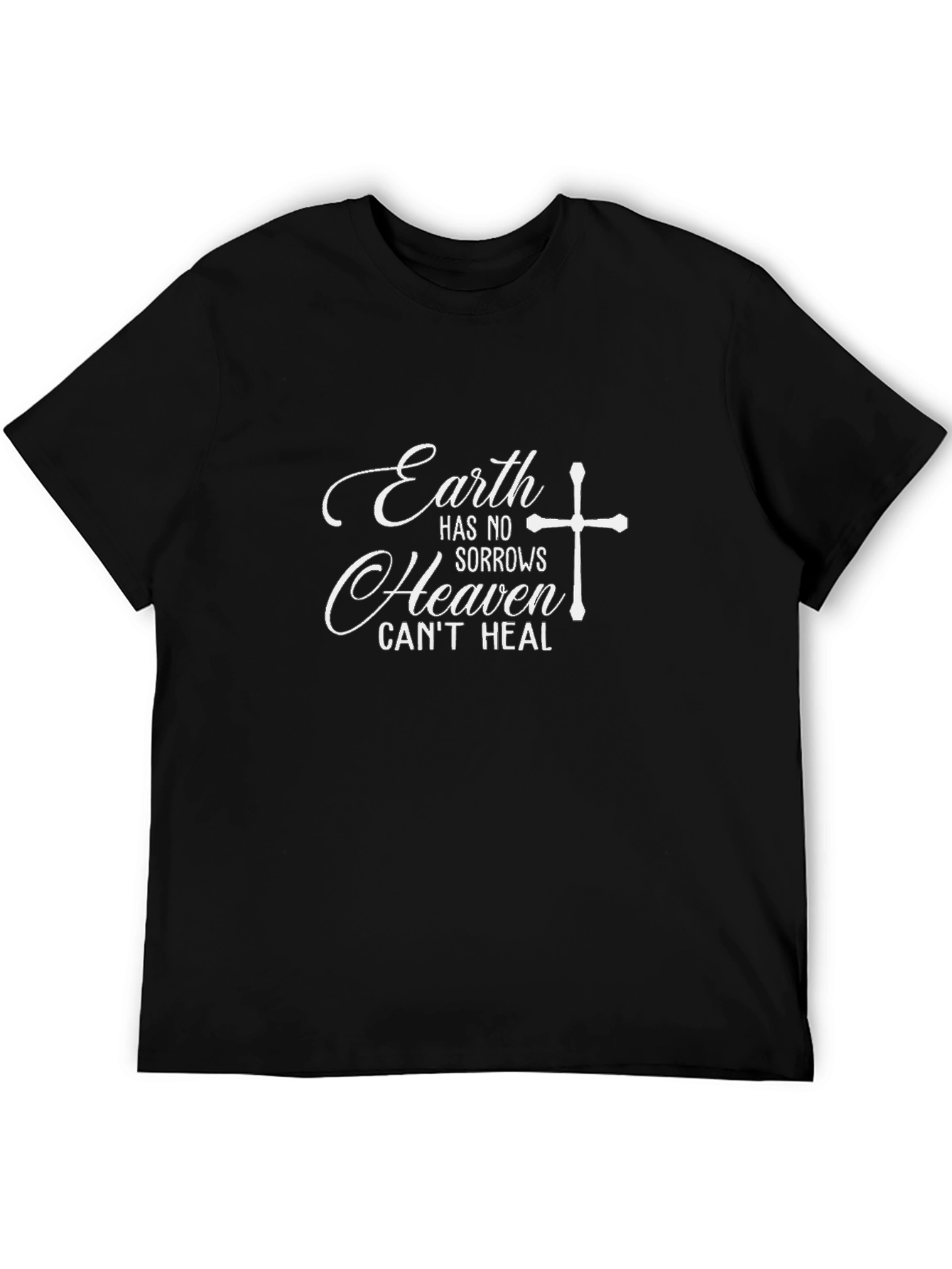 Earth Has No Sorrows Christian T-Shirt
