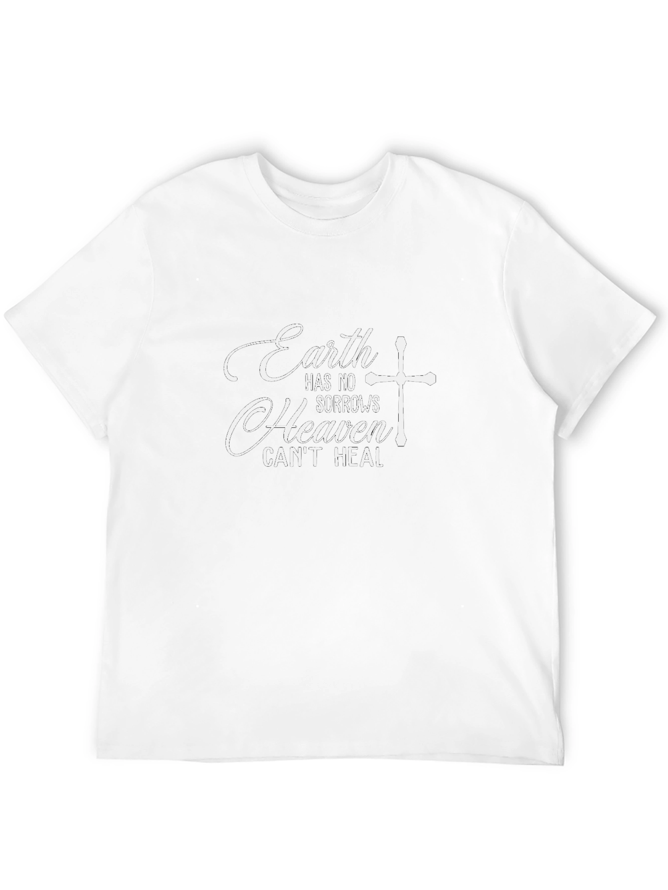 Earth Has No Sorrows Christian T-Shirt