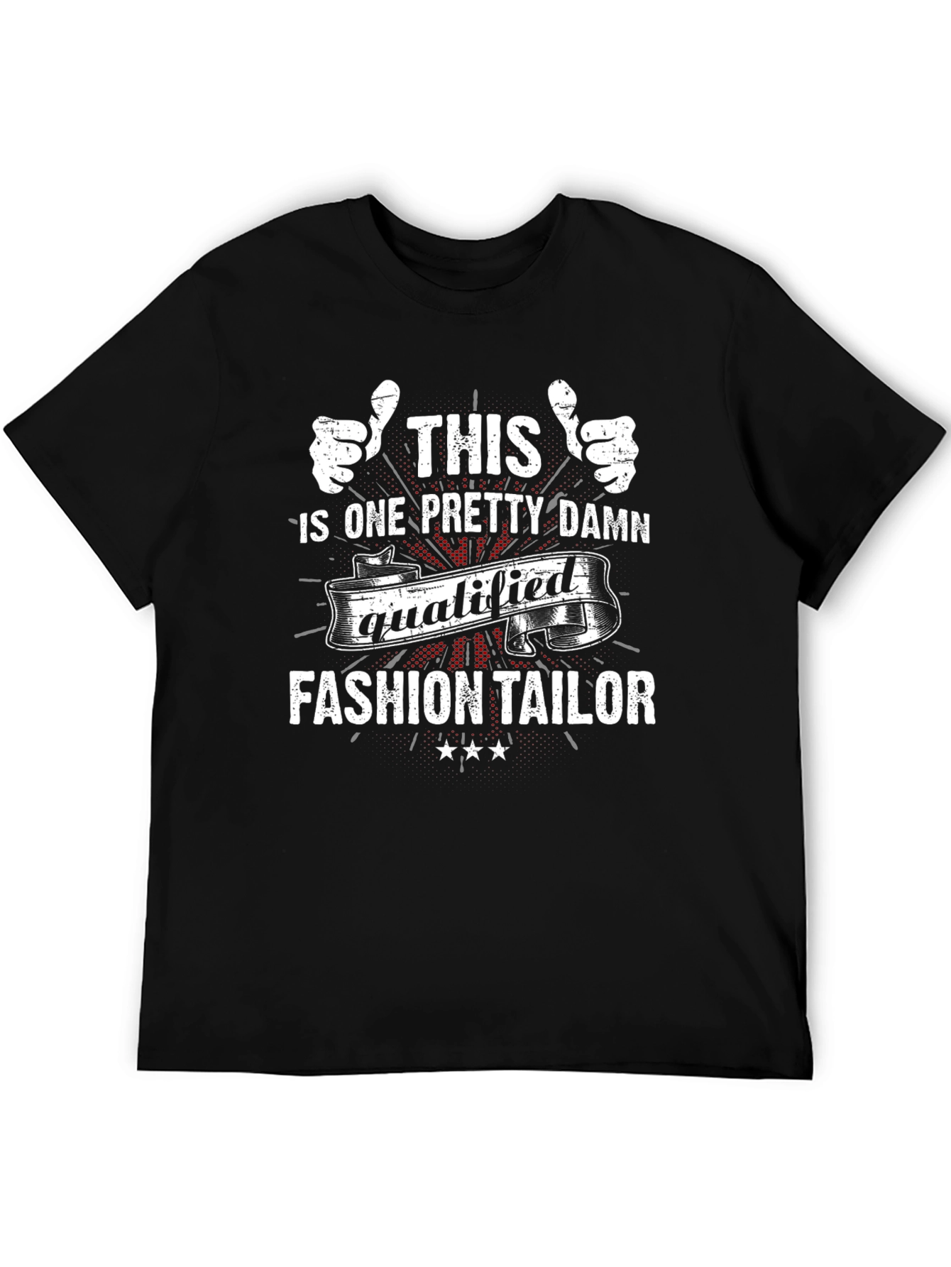 Qualified Fashion Tailor Graphic T-Shirt