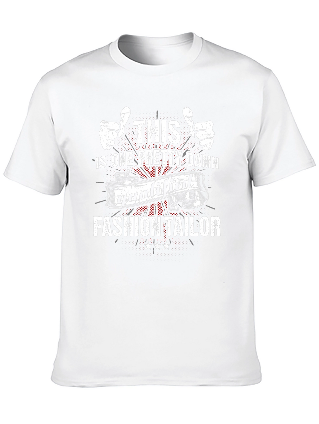 Qualified Fashion Tailor Graphic T-Shirt