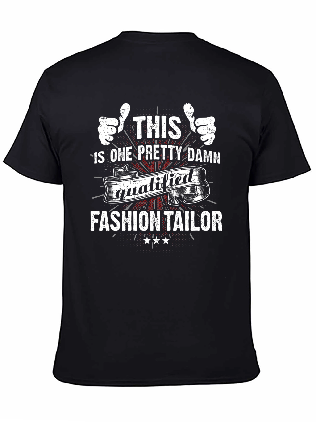 Qualified Fashion Tailor Graphic T-Shirt