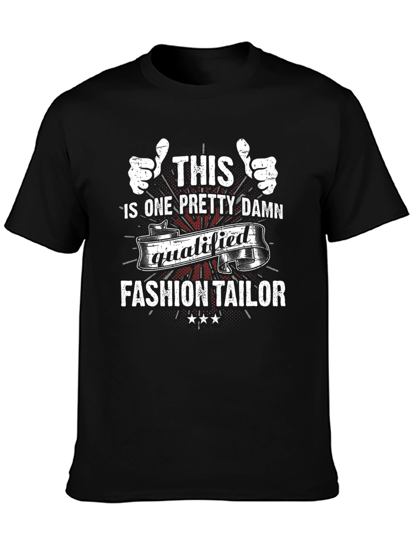 Qualified Fashion Tailor Graphic T-Shirt