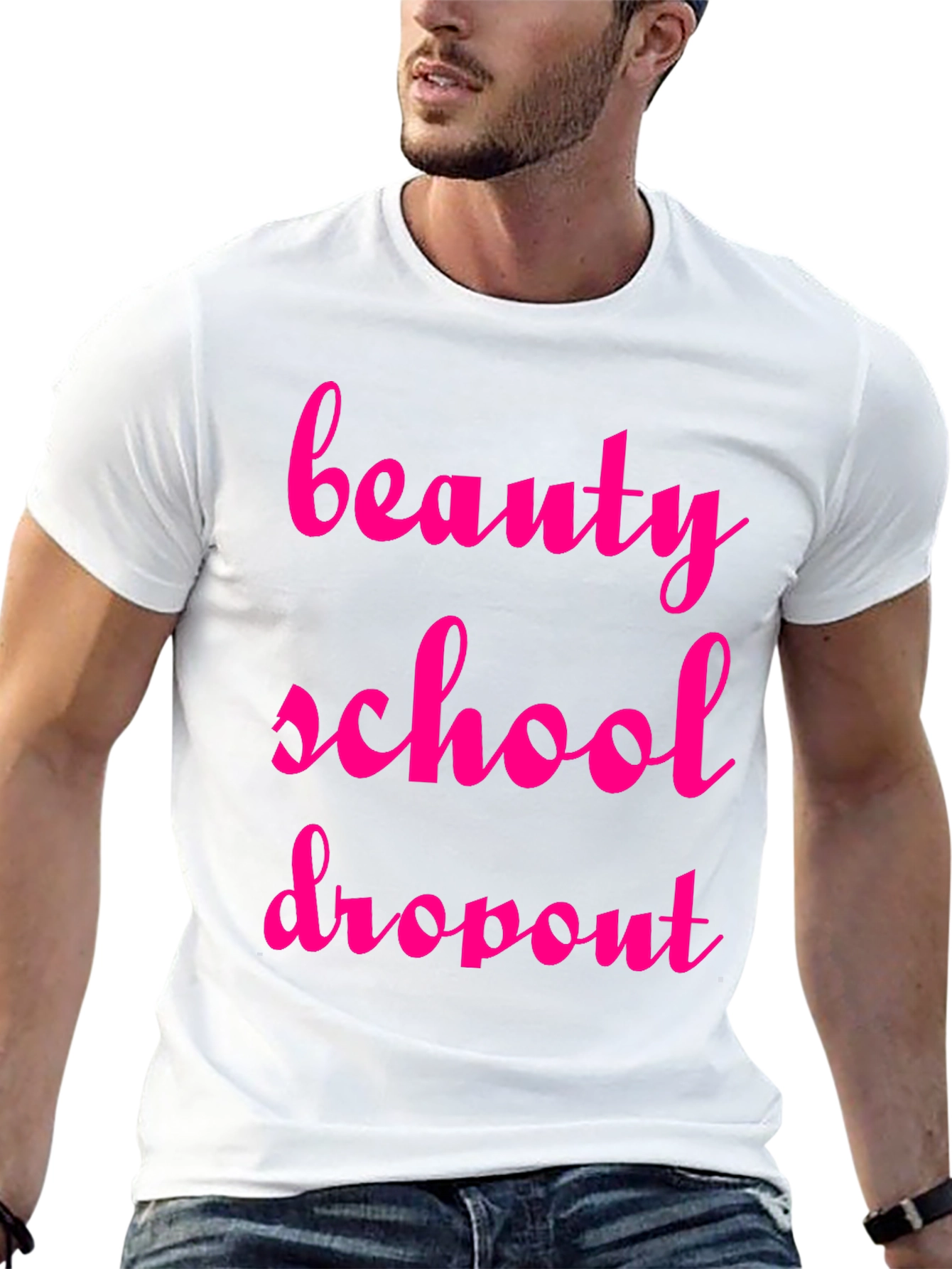 Beauty School Dropout T-Shirt