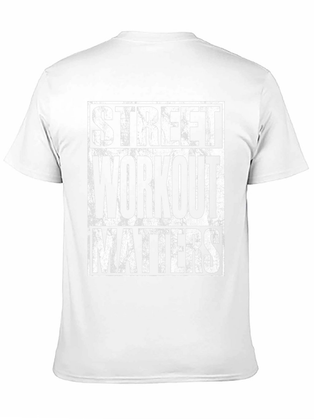 Street Workout Matters Graphic T-Shirt