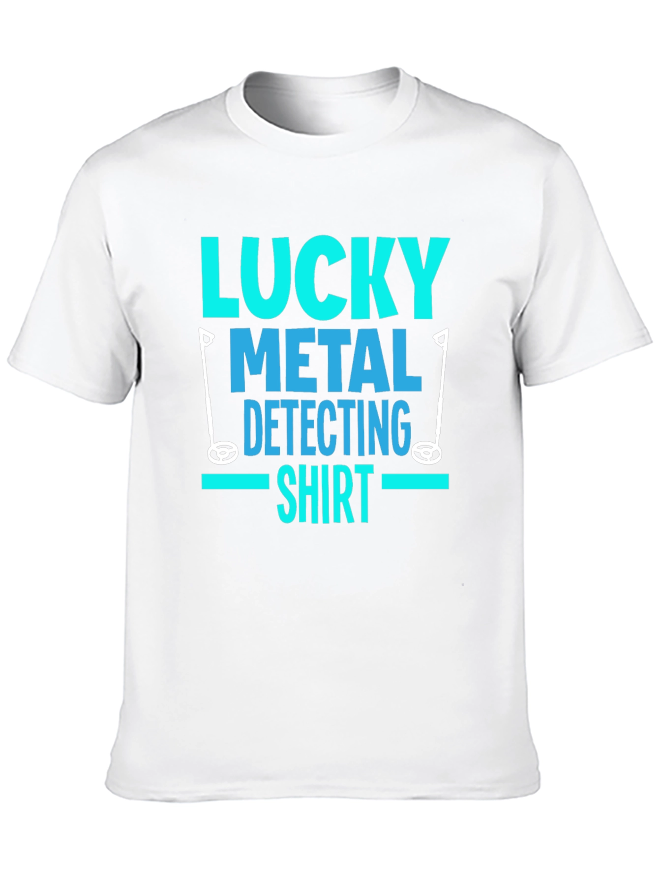 Lucky Metal Detecting Shirt - Hobby T-Shirt