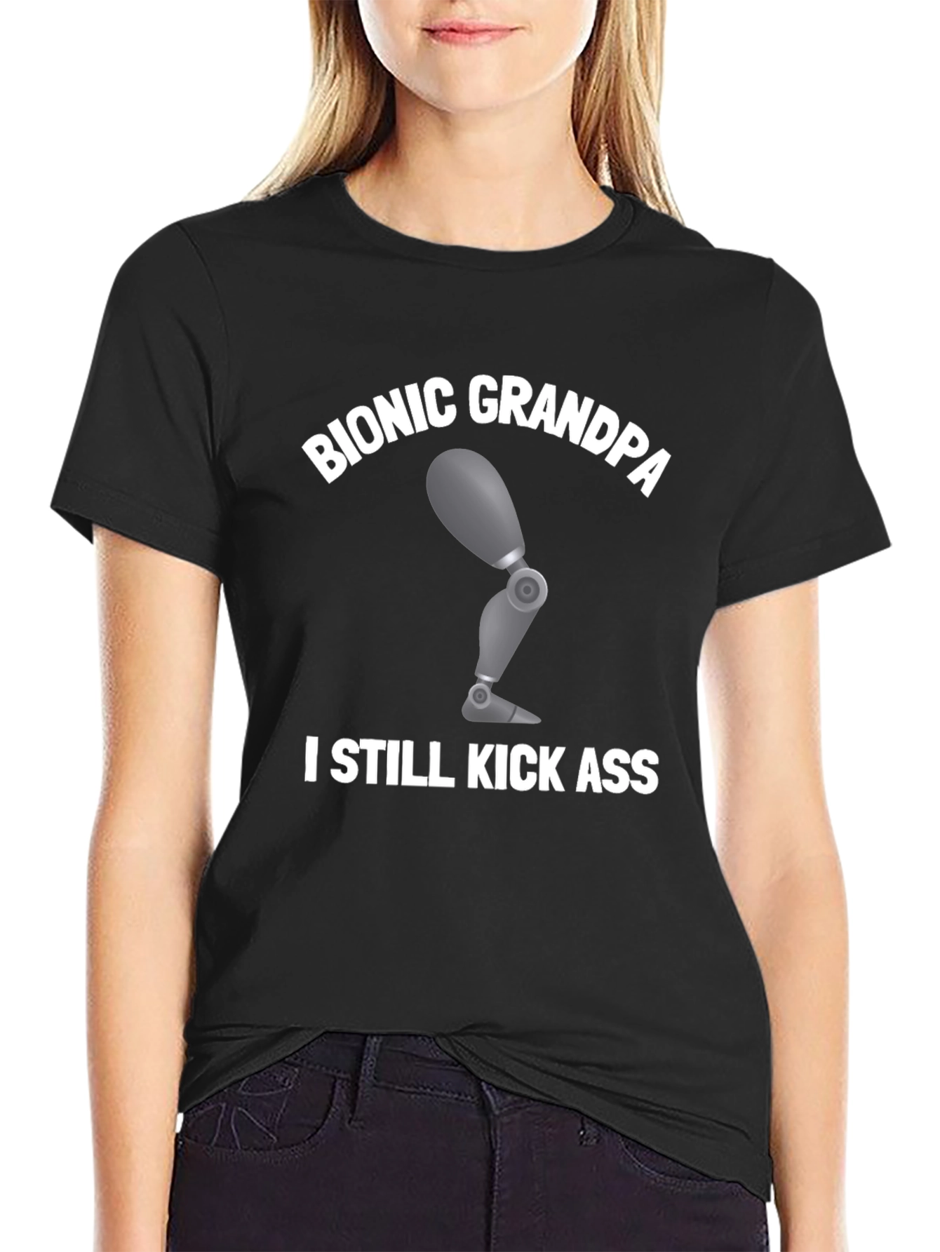 Bionic Grandpa T-Shirt: Kick Ass Humor Tee