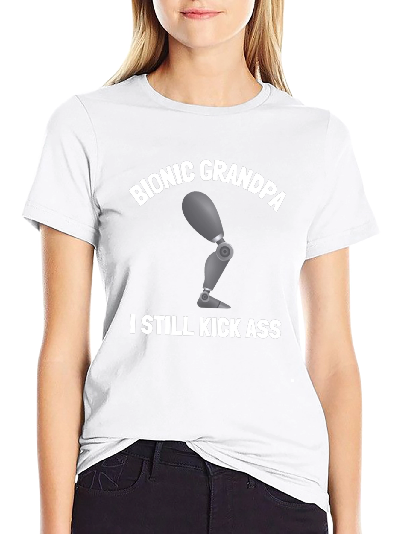 Bionic Grandpa T-Shirt: Kick Ass Humor Tee