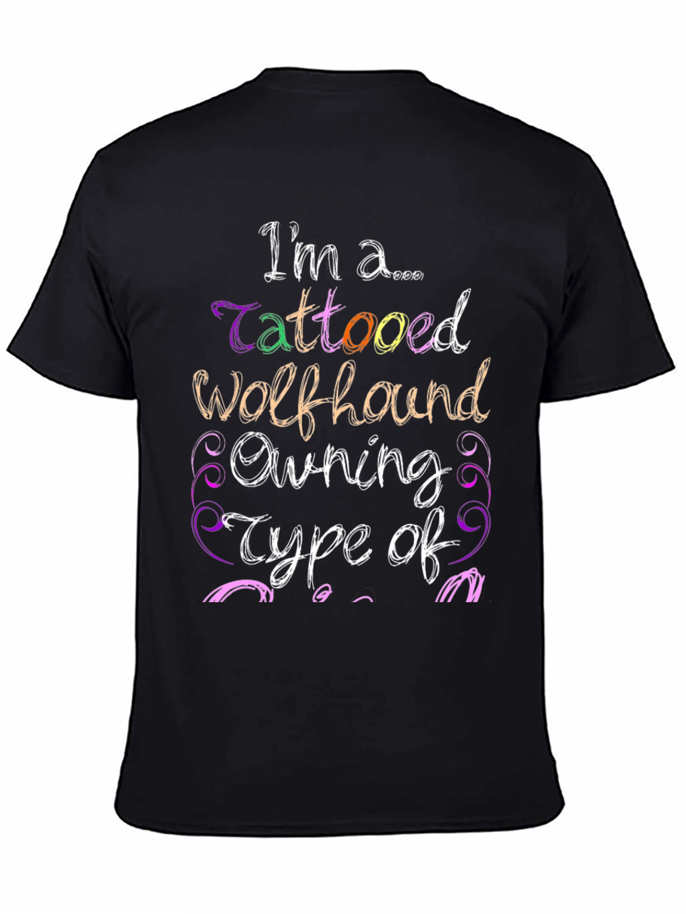 Tattooed Wolfhound Owning Type T-Shirt