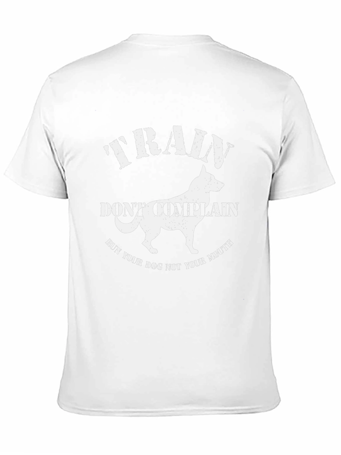Train Dont Complain Dog T-Shirt