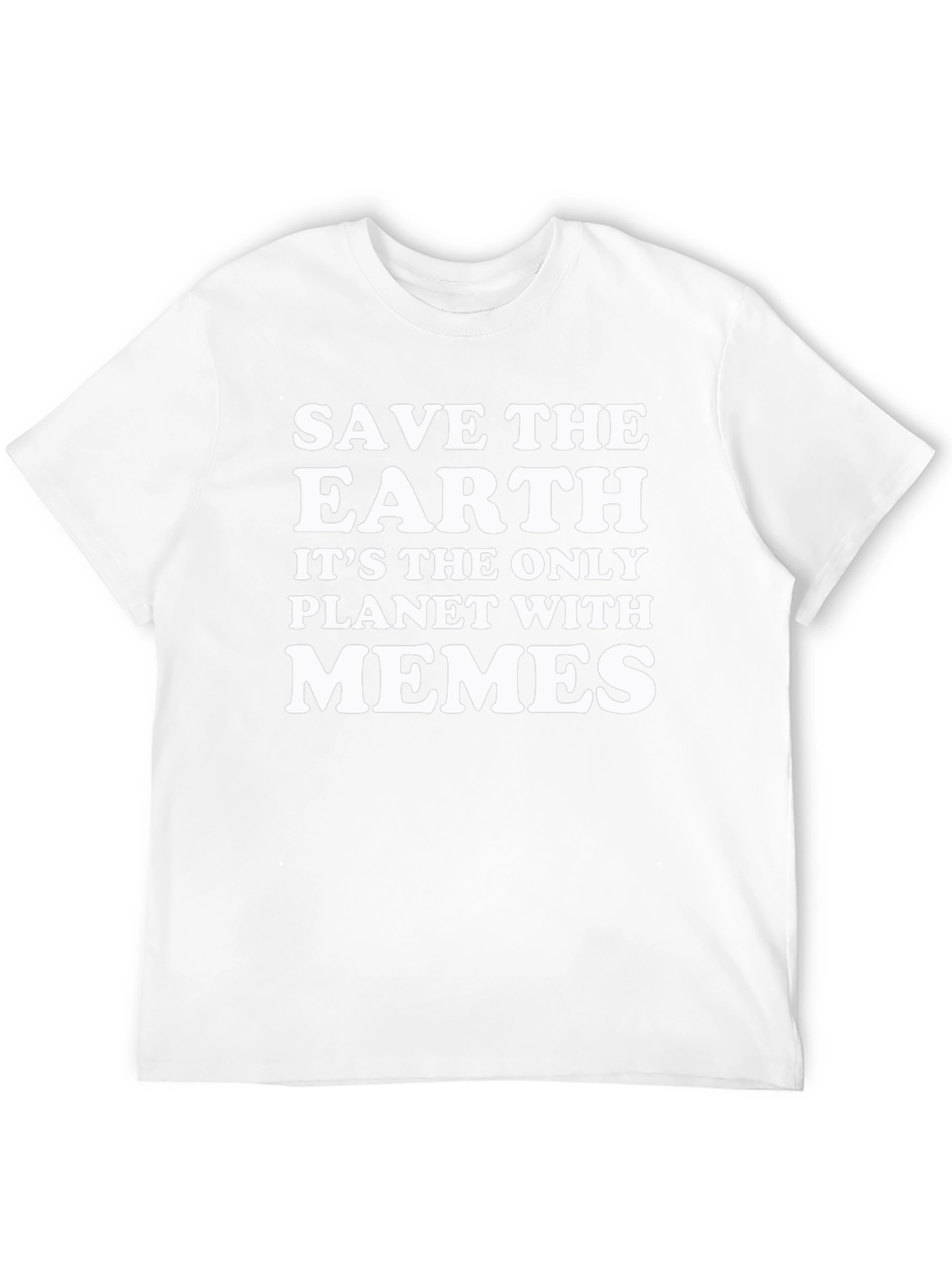 Save The Earth Memes T-Shirt