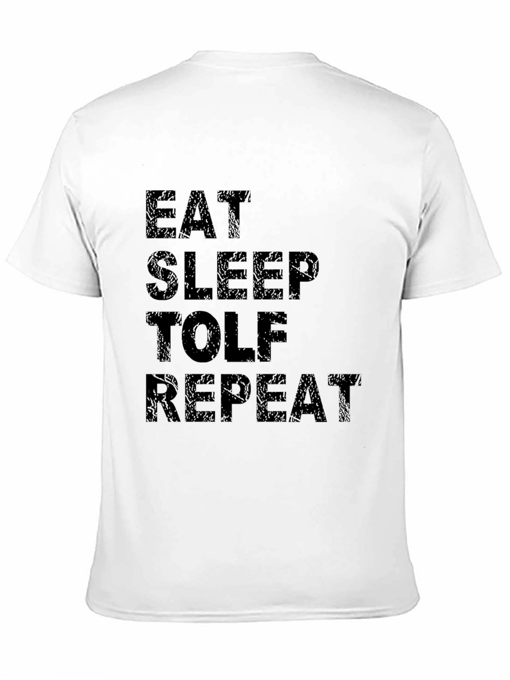 Eat Sleep TOLF Repeat Black Graphic Tee