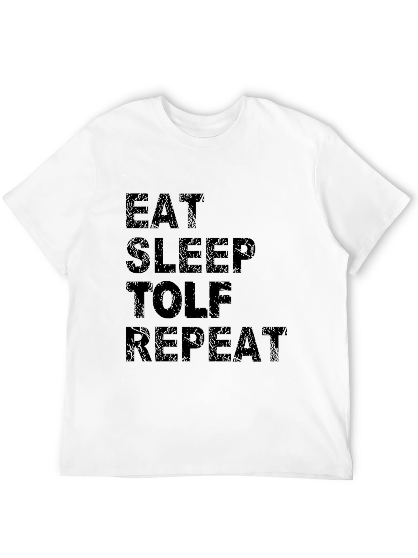 Eat Sleep TOLF Repeat Black Graphic Tee