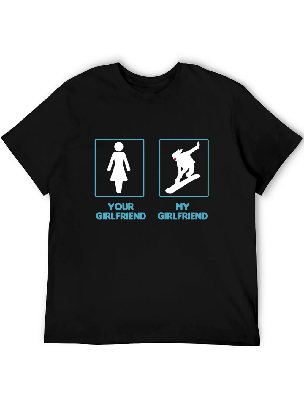 Funny My Girlfriend Snowboarding Graphic Tee