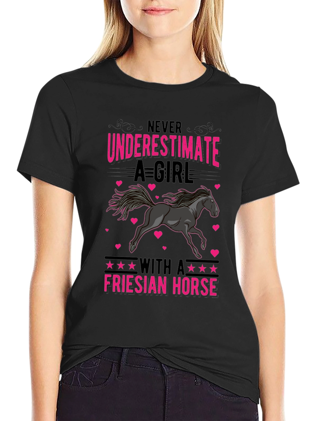 Friesian Horse Girls T-Shirt - Never Underestimate