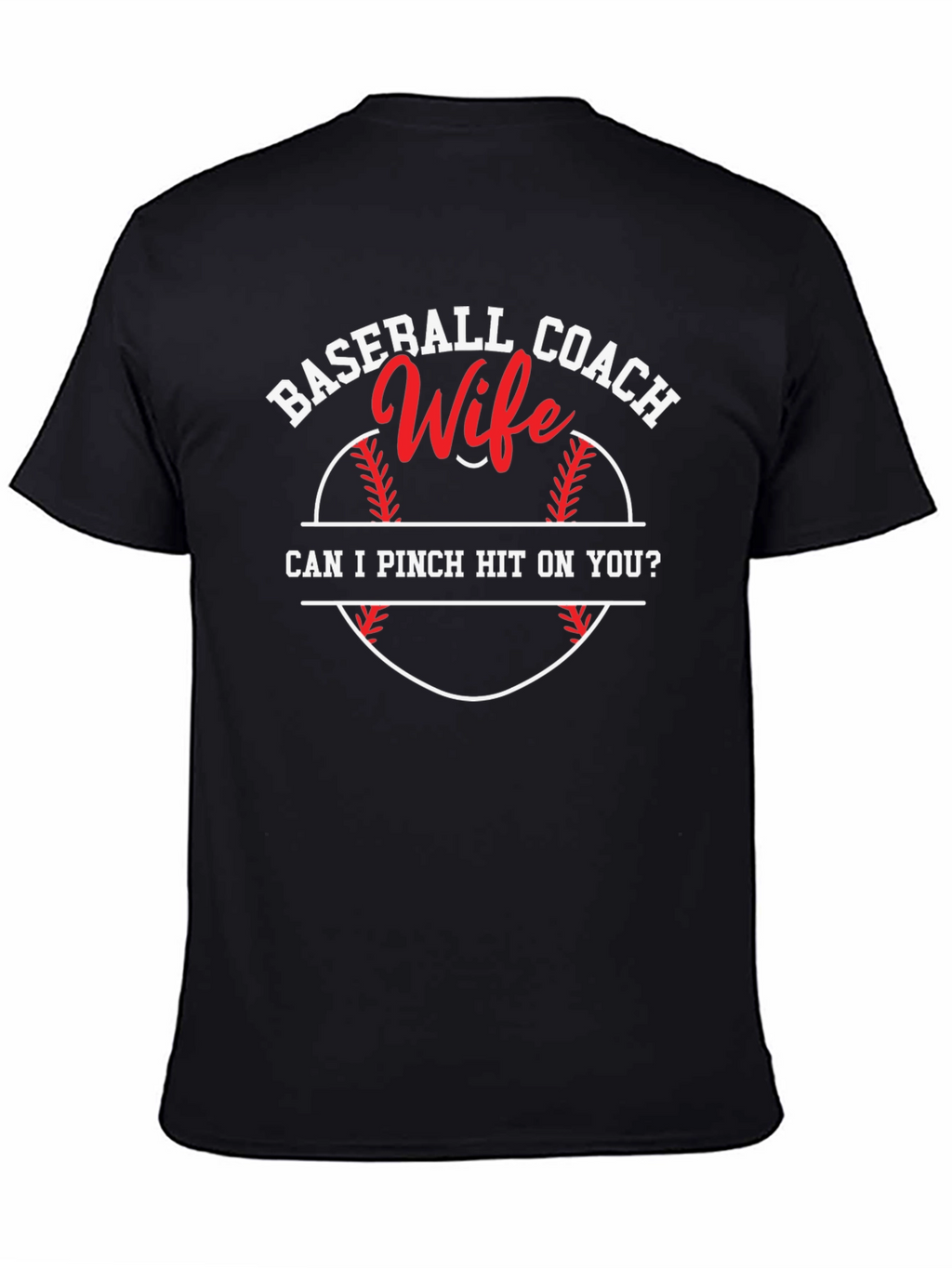 Baseball Coach Wife Graphic T-Shirt