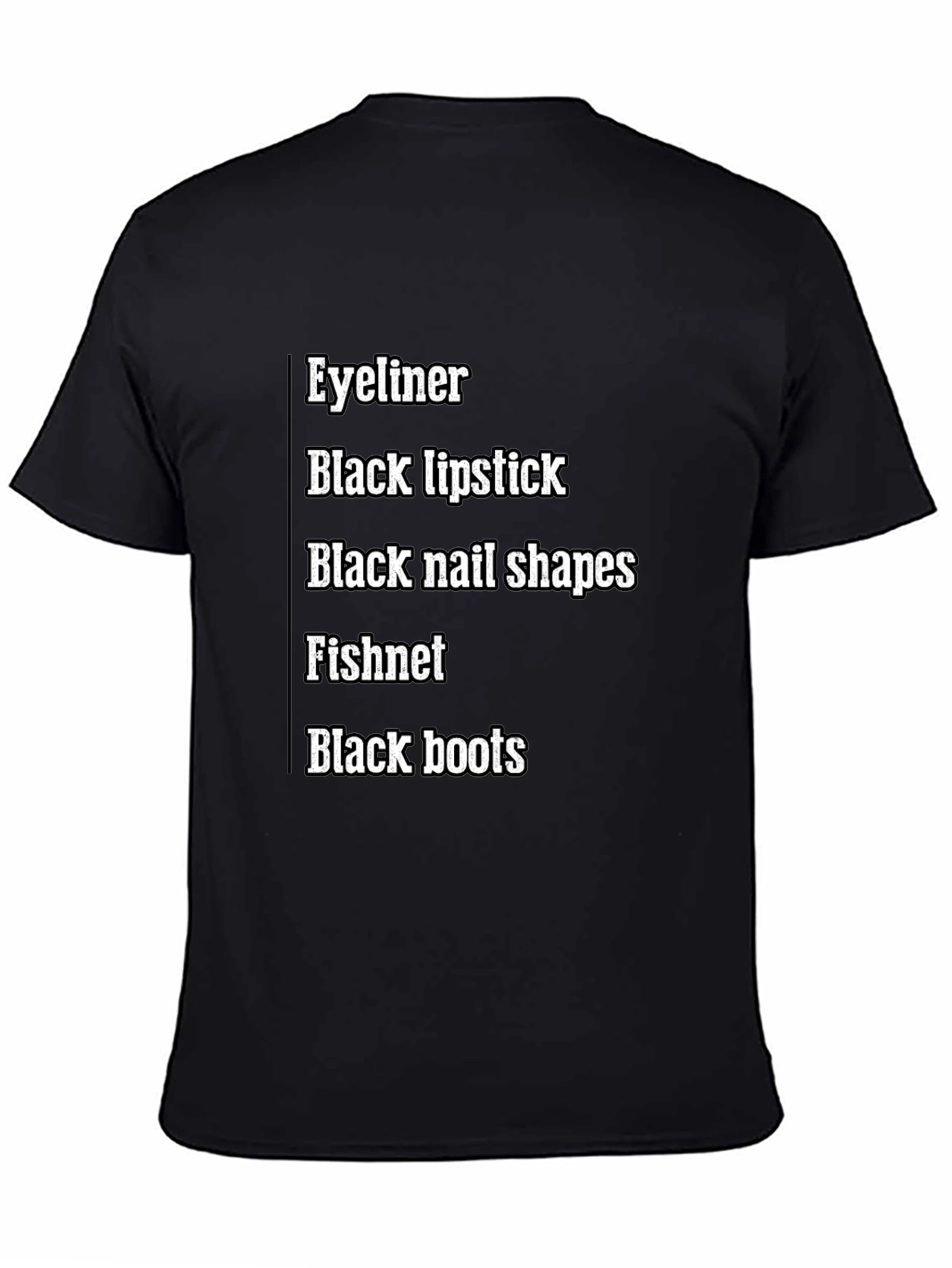 Eyeliner Black Lipstick T-Shirt