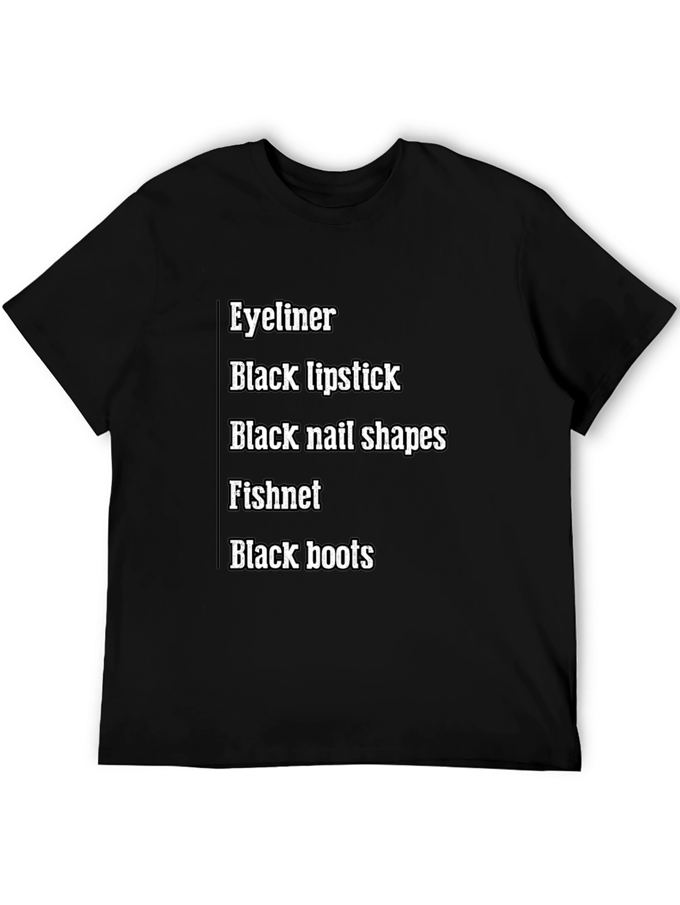 Eyeliner Black Lipstick T-Shirt