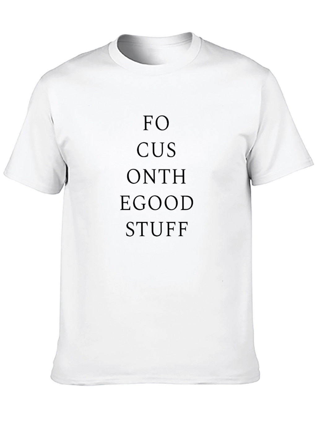 Focus on the Good Stuff - Black Graphic T-Shirt