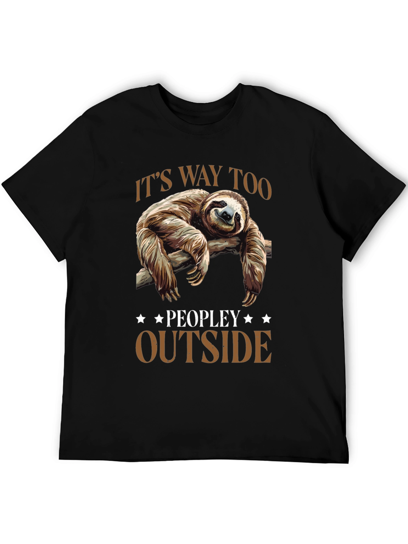 Lazy Sloth Graphic Tee: Its Way Too Peopley Outside