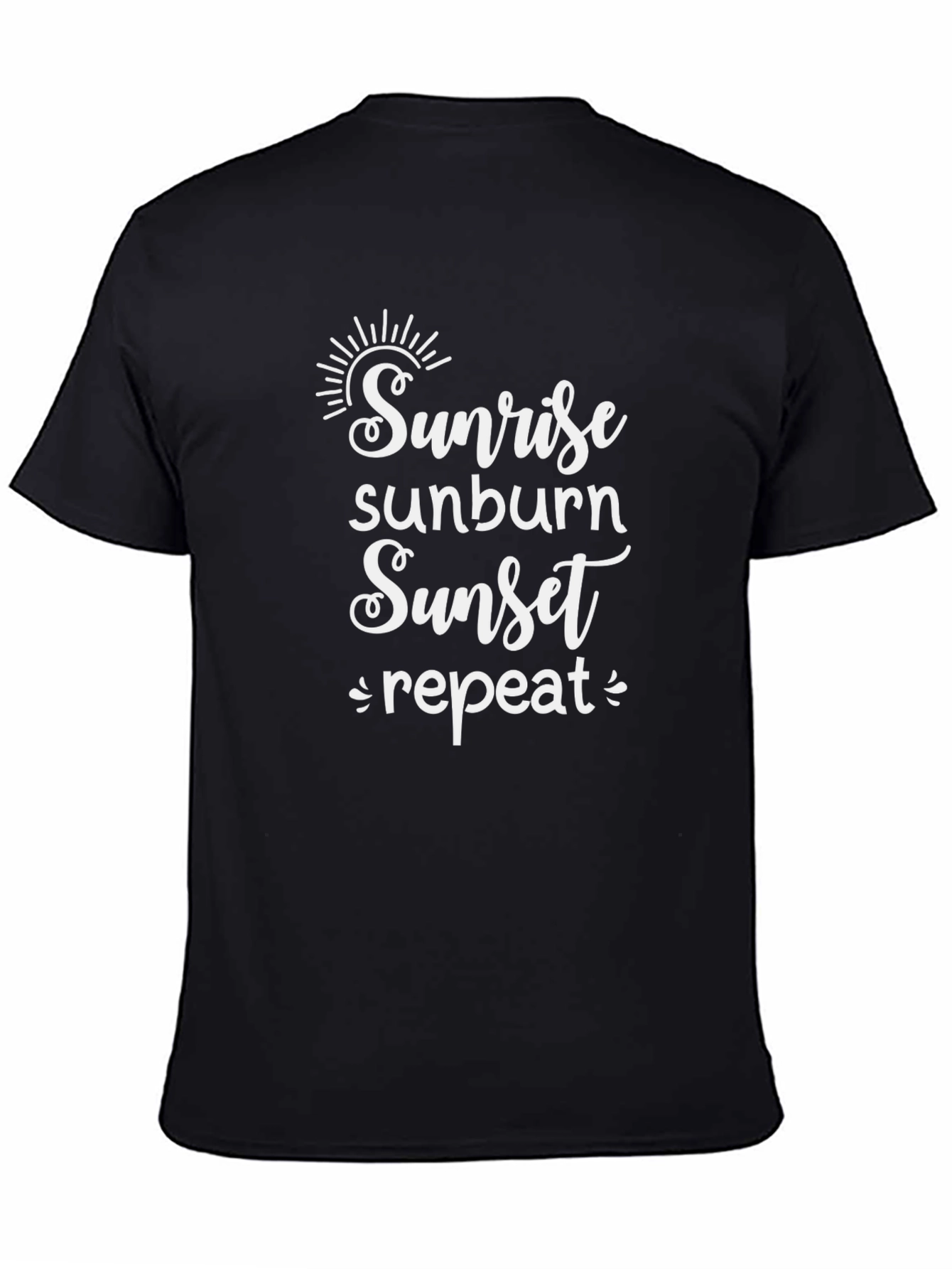 Sunrise Sunburn Sunset Repeat Black T-Shirt