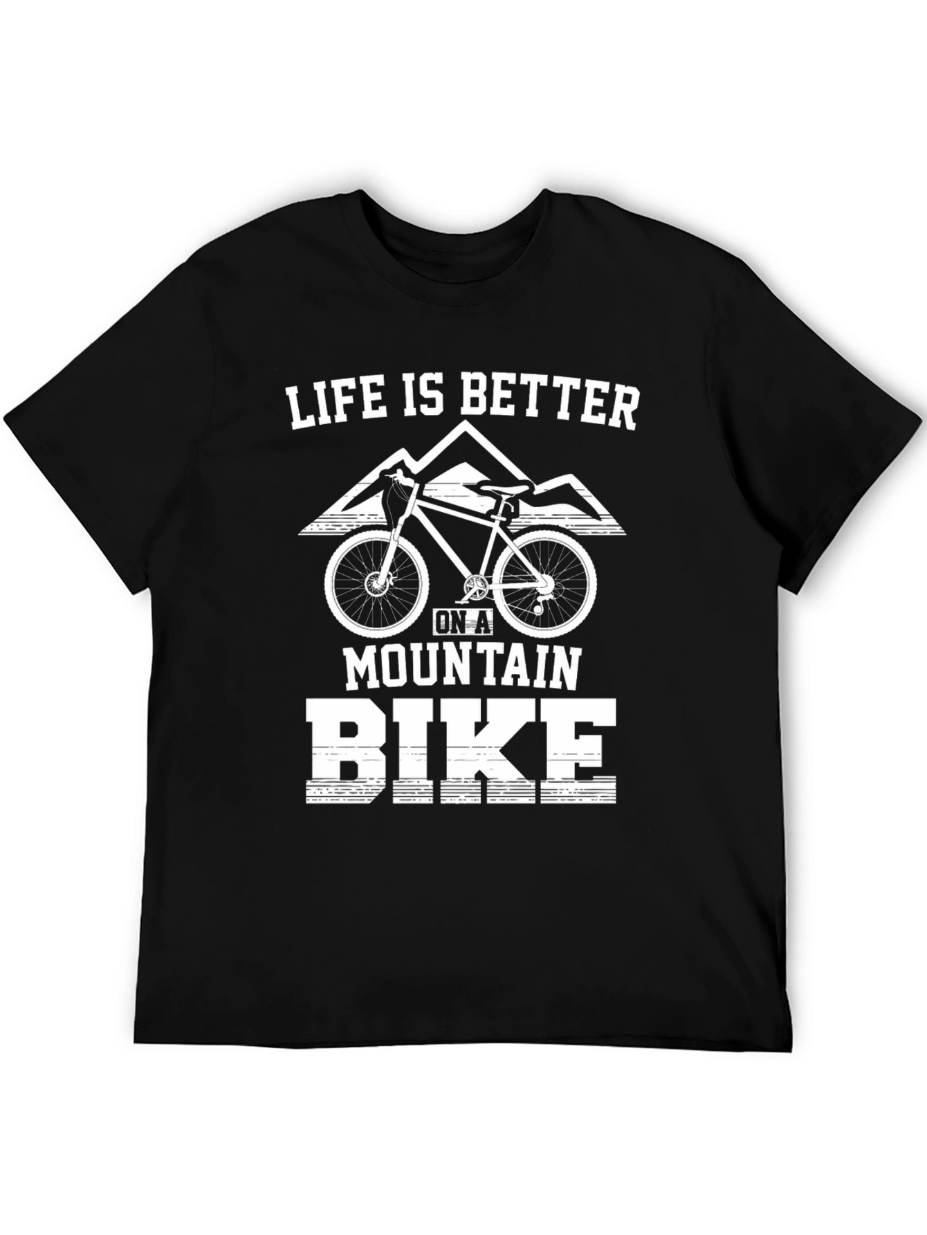 Life Is Better Mountain Bike Graphic T-Shirt