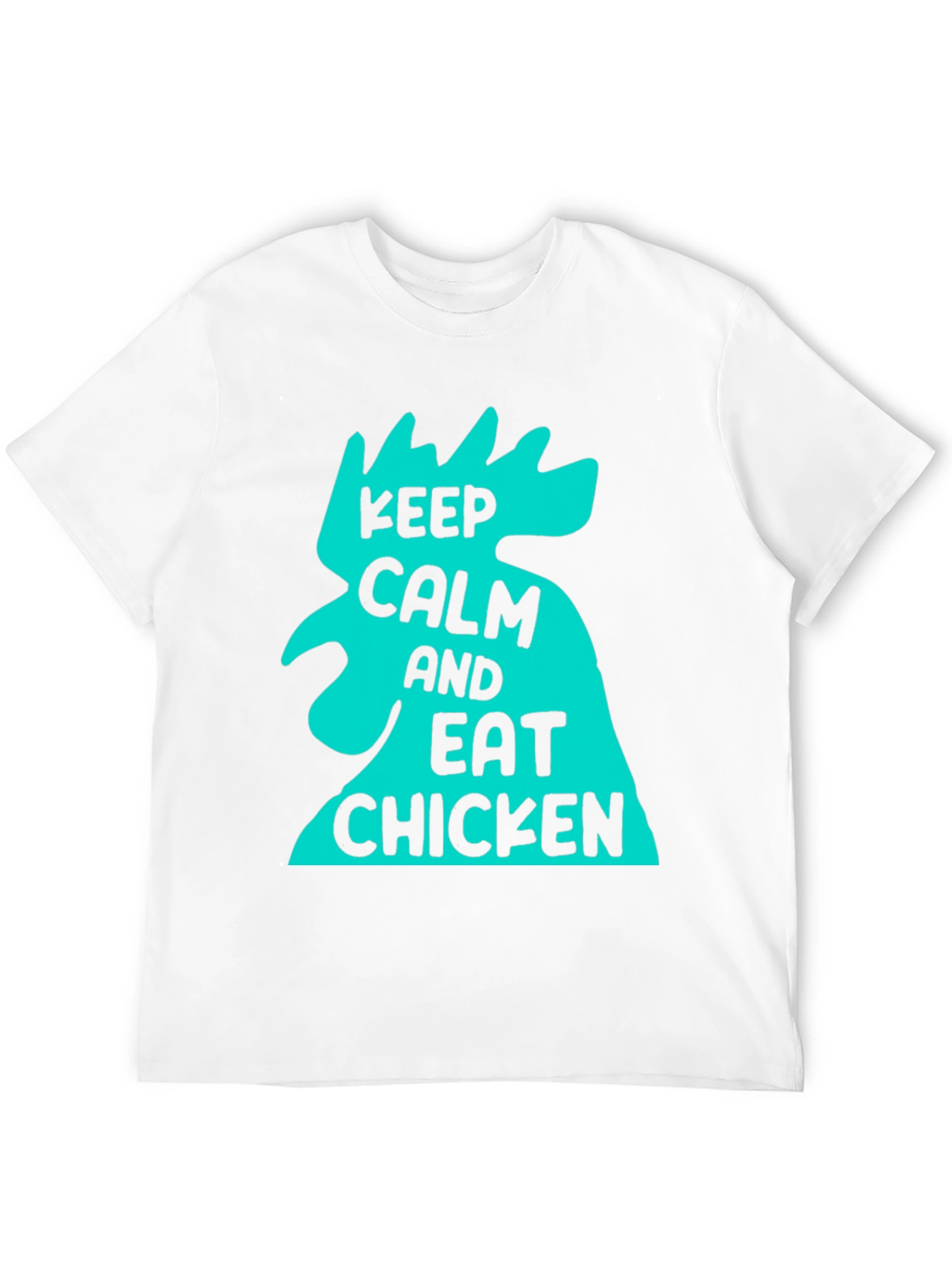 Keep Calm and Eat Chicken T-Shirt