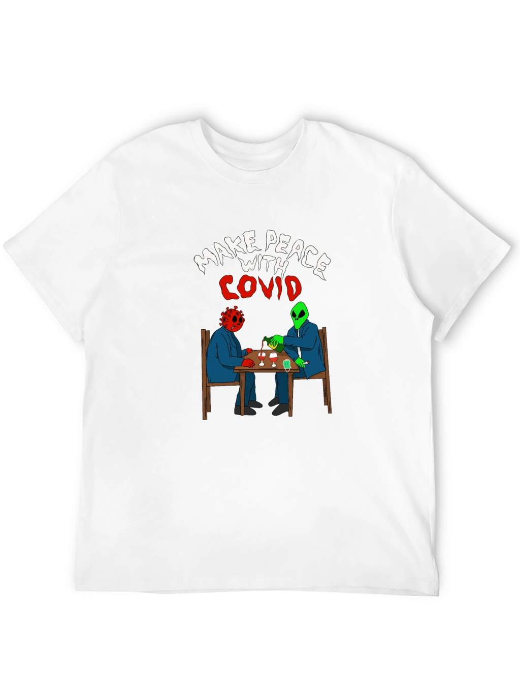 Make Peace With Covid T-Shirt