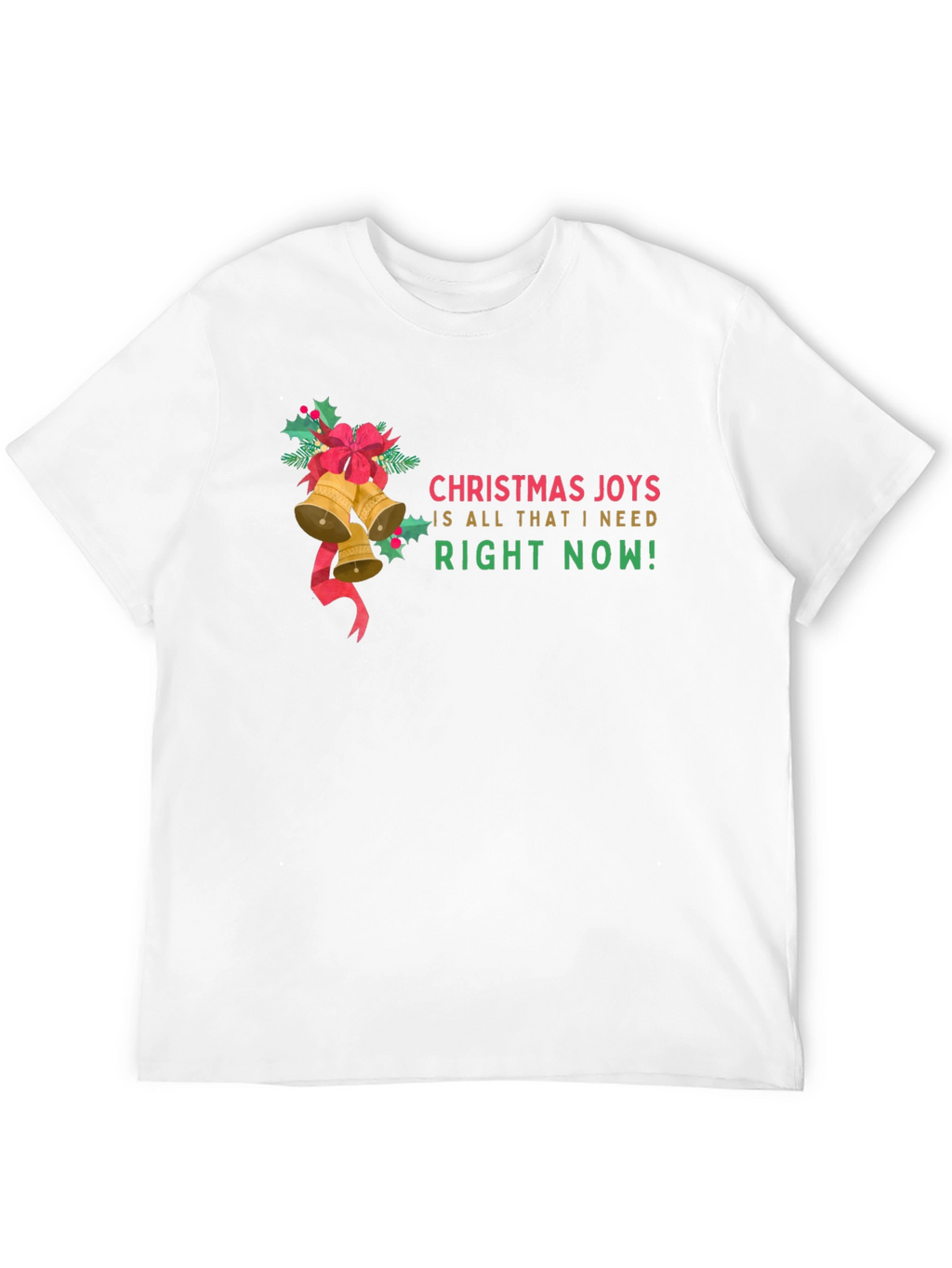 Christmas Joys T-Shirt: Holiday Bells & Festive Cheer