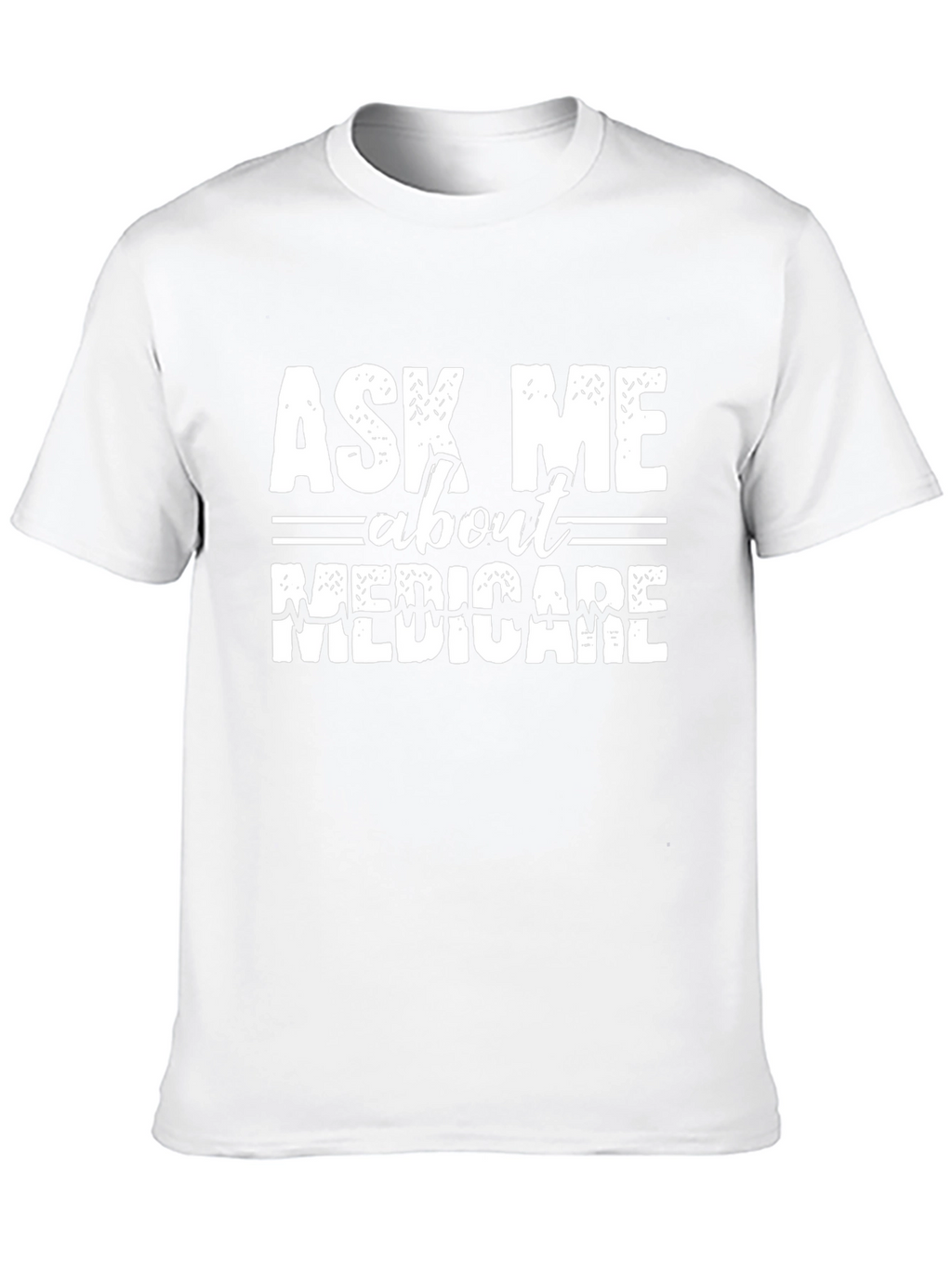 Ask Me About Medicare Black T-Shirt