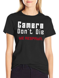 Gamer Dont Die We Respawn T-Shirt