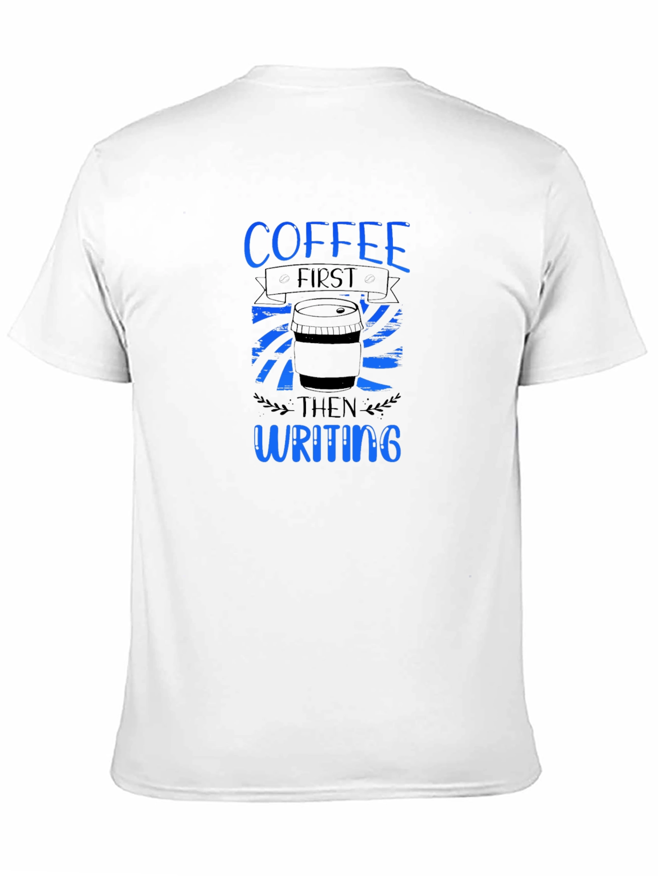 Coffee First Writing T-Shirt