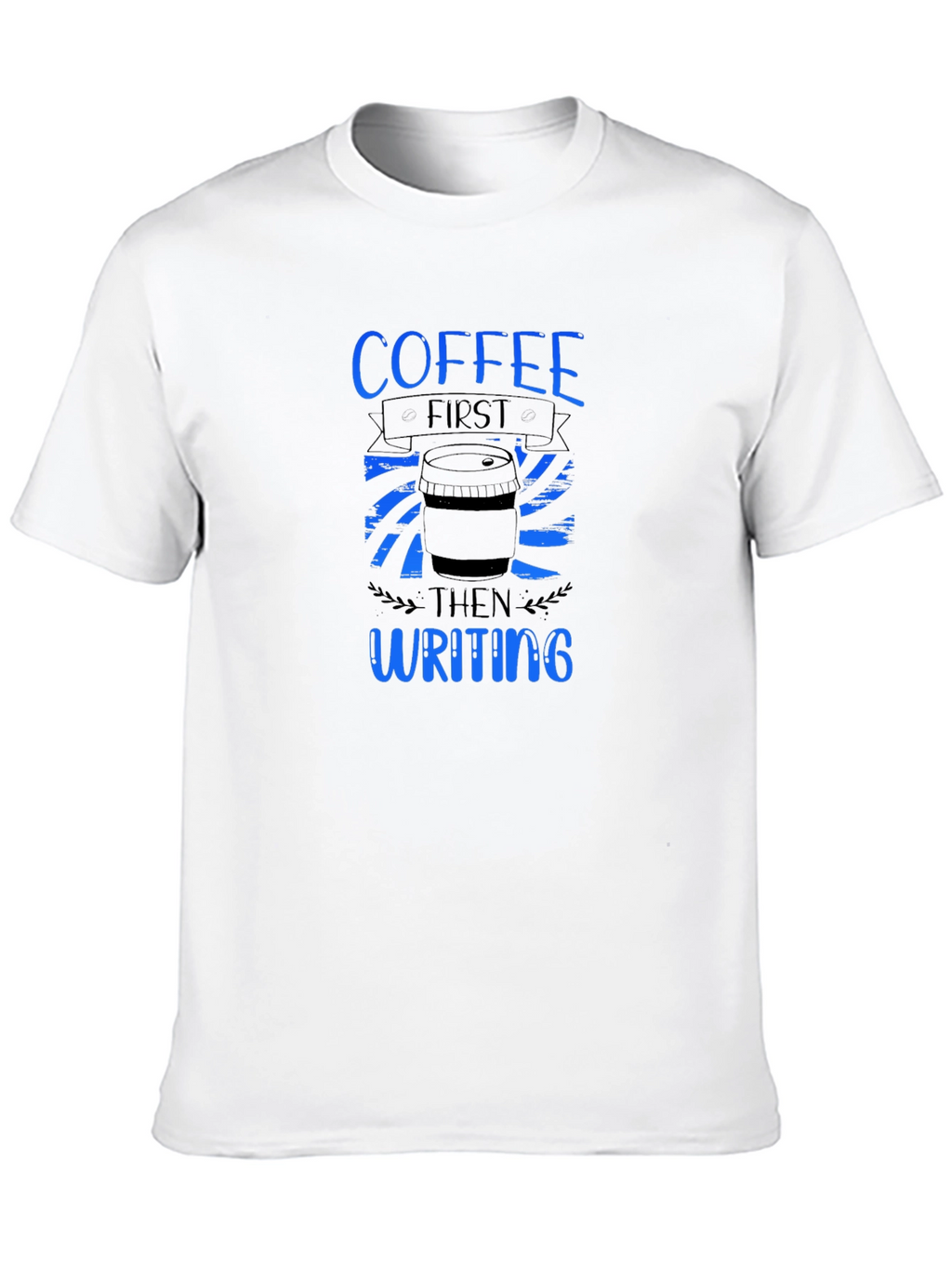 Coffee First Writing T-Shirt