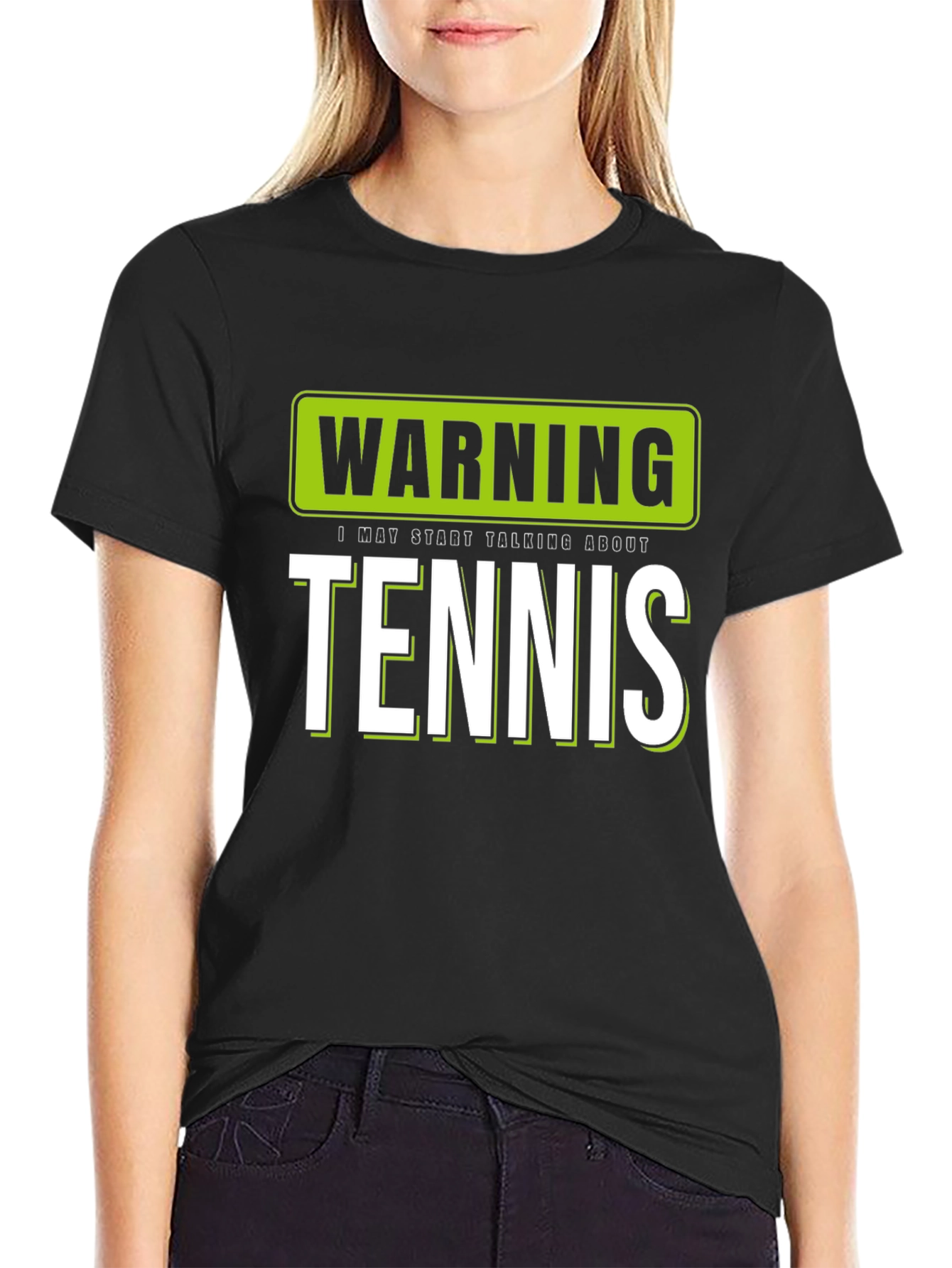 Warning: I May Start Talking About Tennis T-Shirt