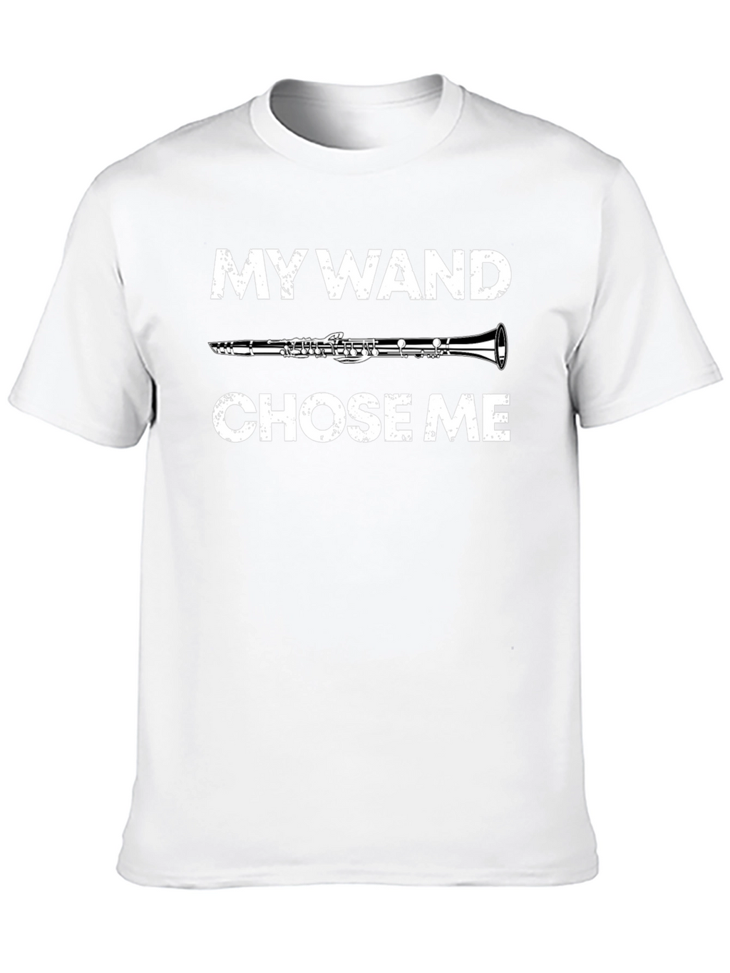 My Wand Chose Me Clarinet Player Musician T-Shirt