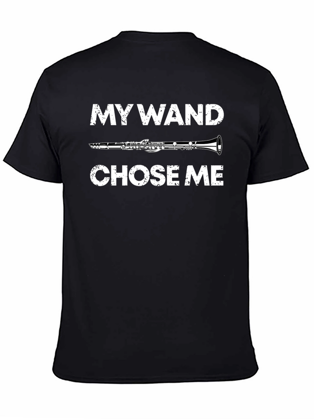 My Wand Chose Me Clarinet Player Musician T-Shirt