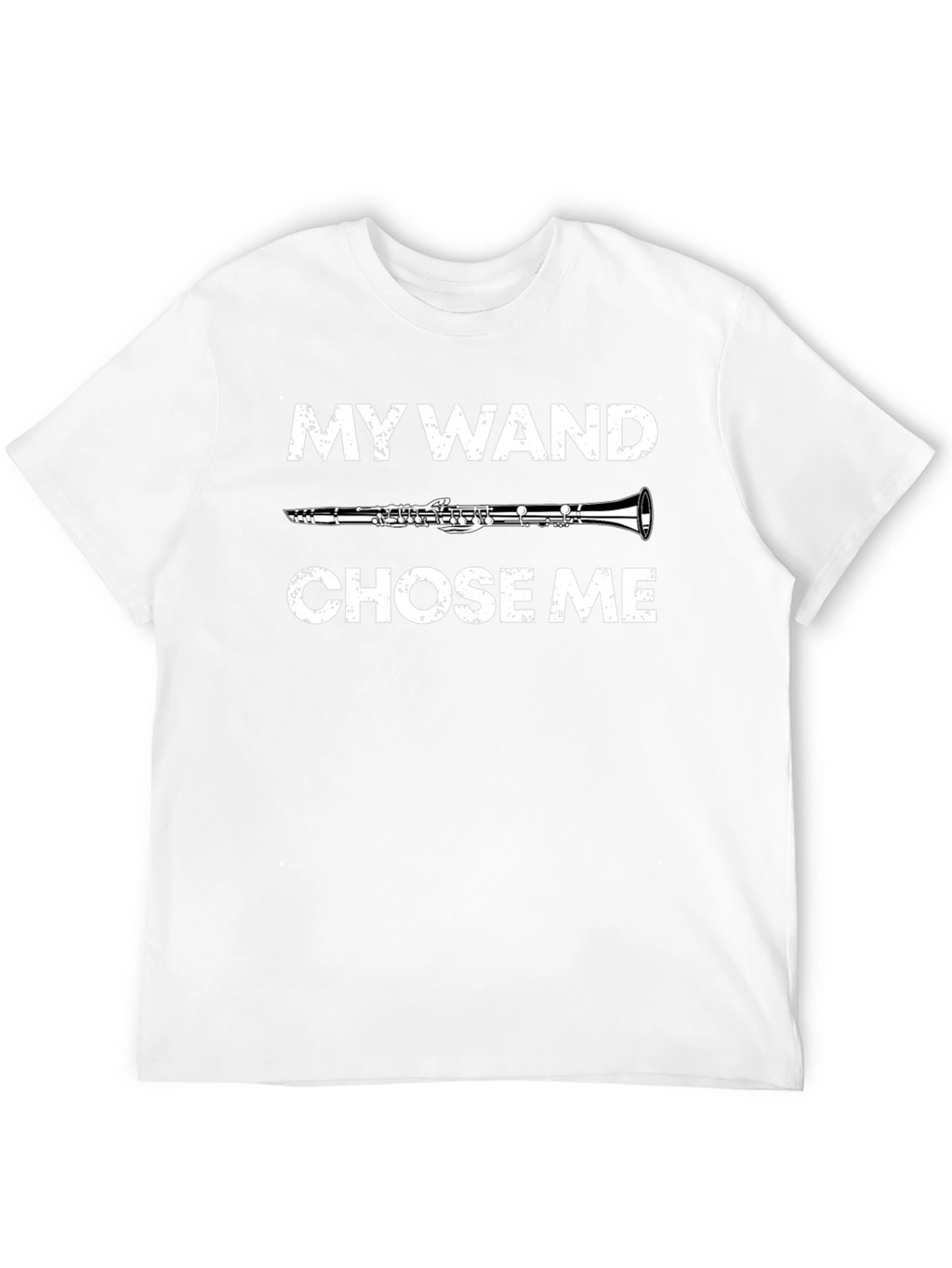 My Wand Chose Me Clarinet Player Musician T-Shirt
