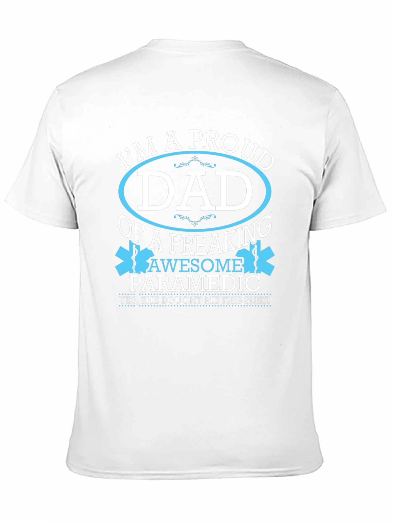 Proud Dad of an Awesome Paramedic T-Shirt