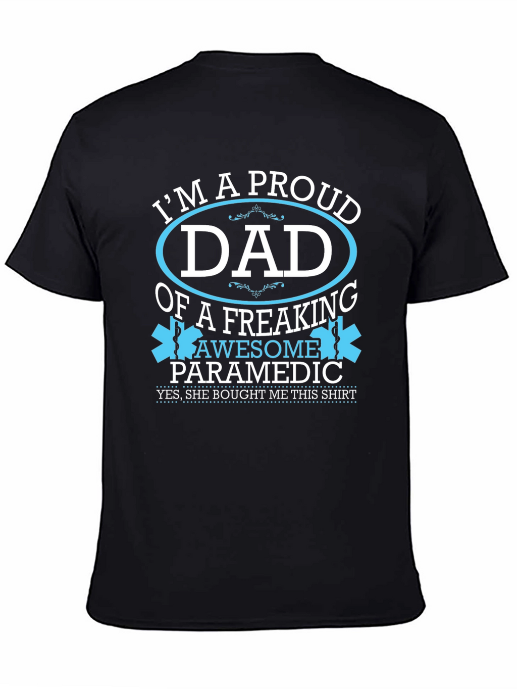 Proud Dad of an Awesome Paramedic T-Shirt