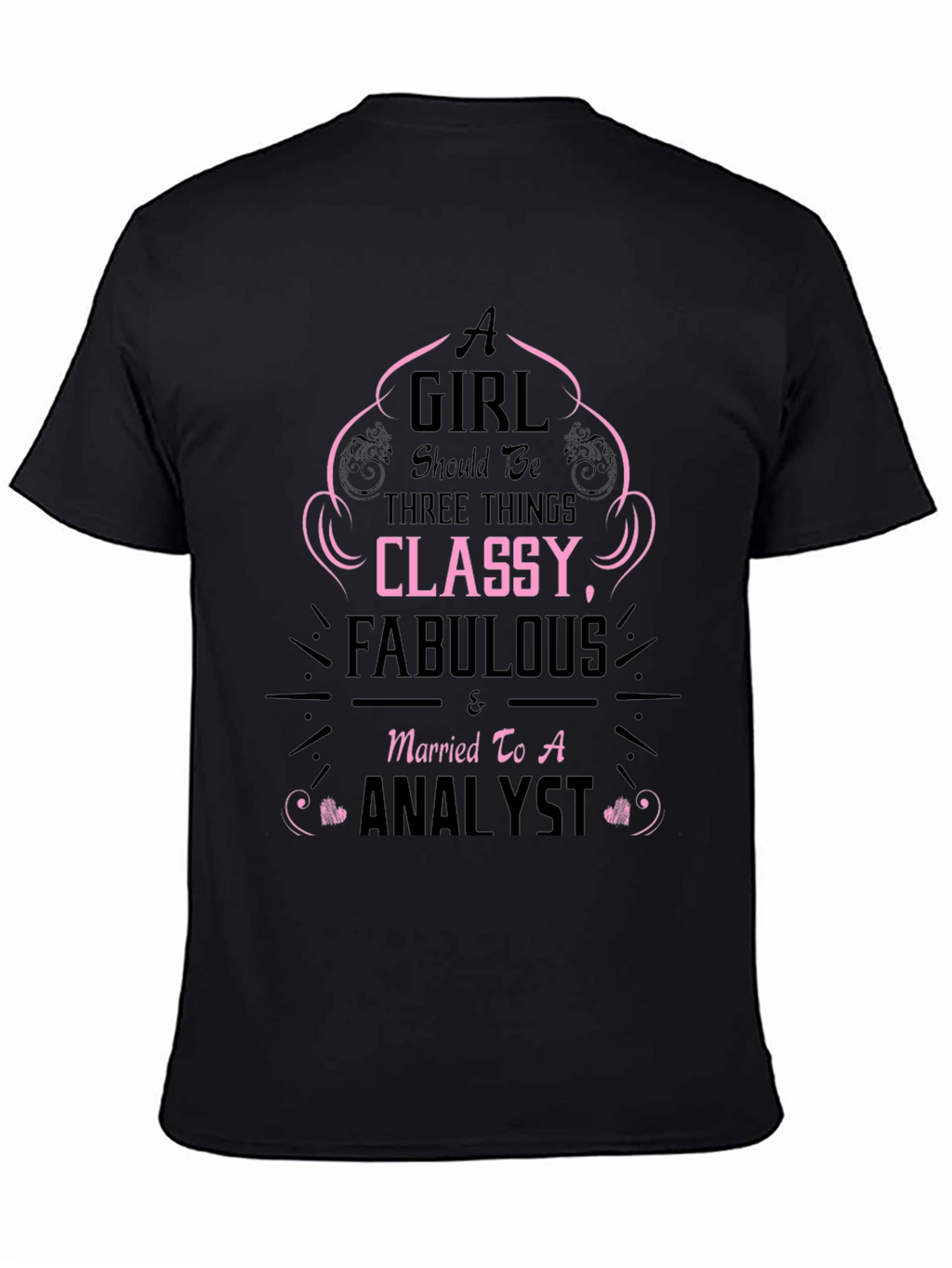 Classy Fabulous Analyst T-Shirt