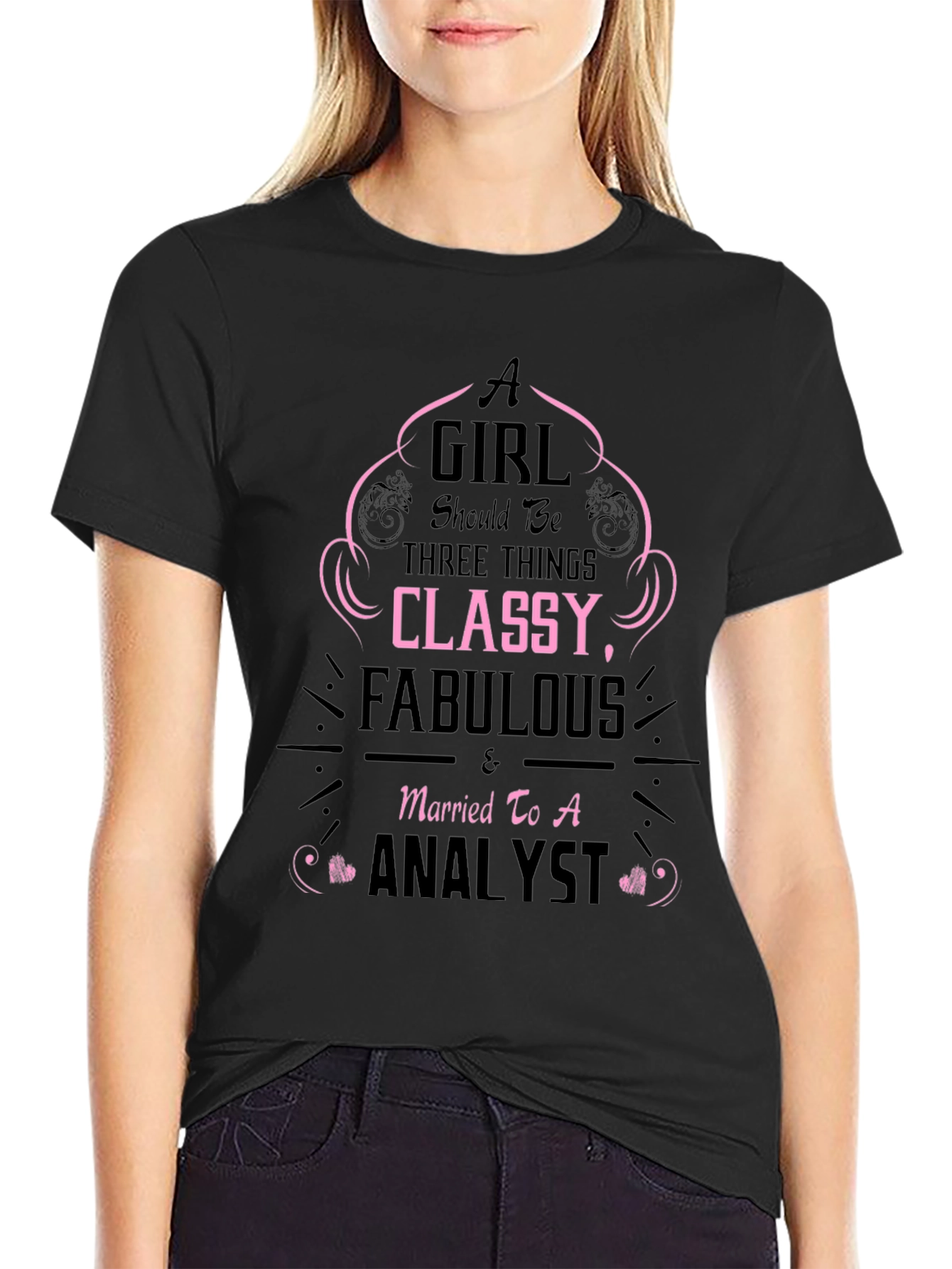 Classy Fabulous Analyst T-Shirt