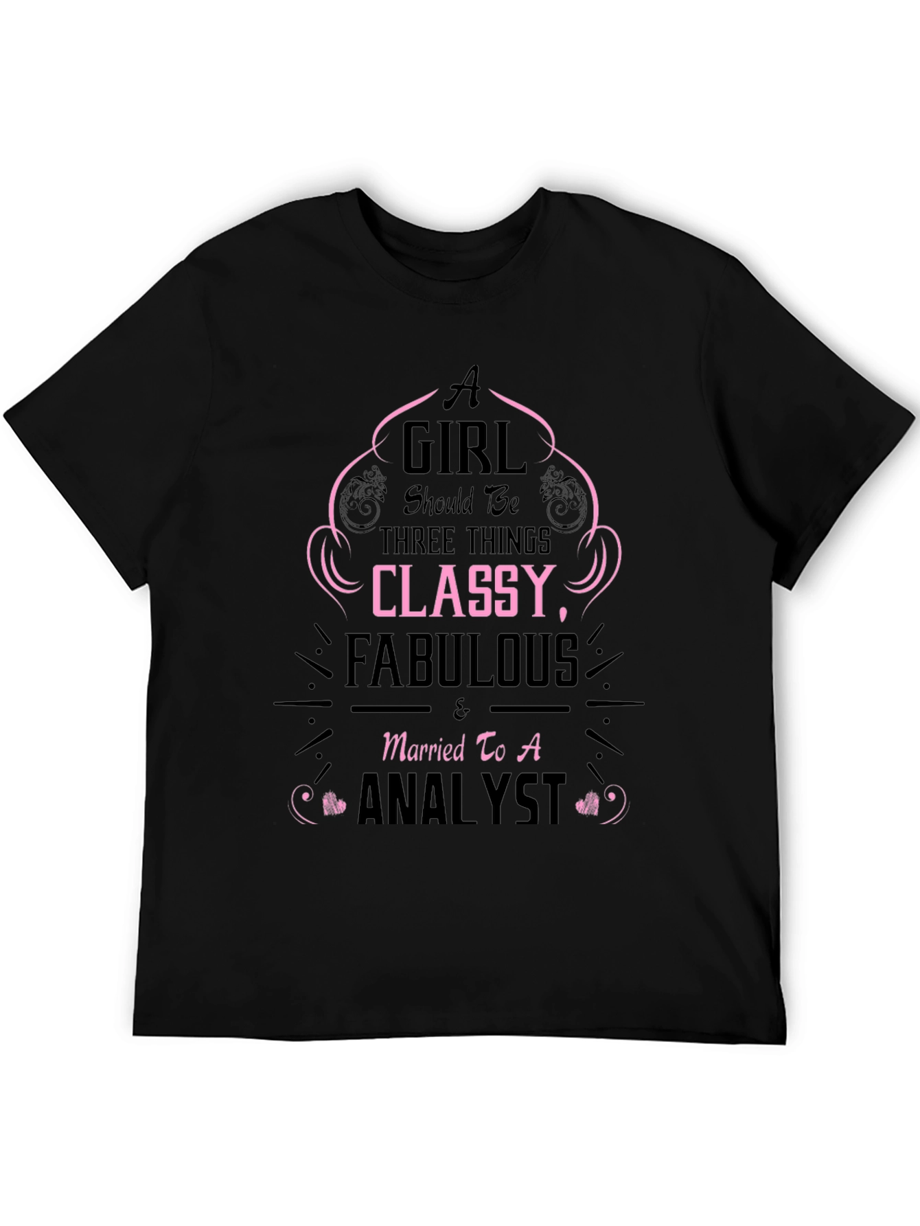 Classy Fabulous Analyst T-Shirt