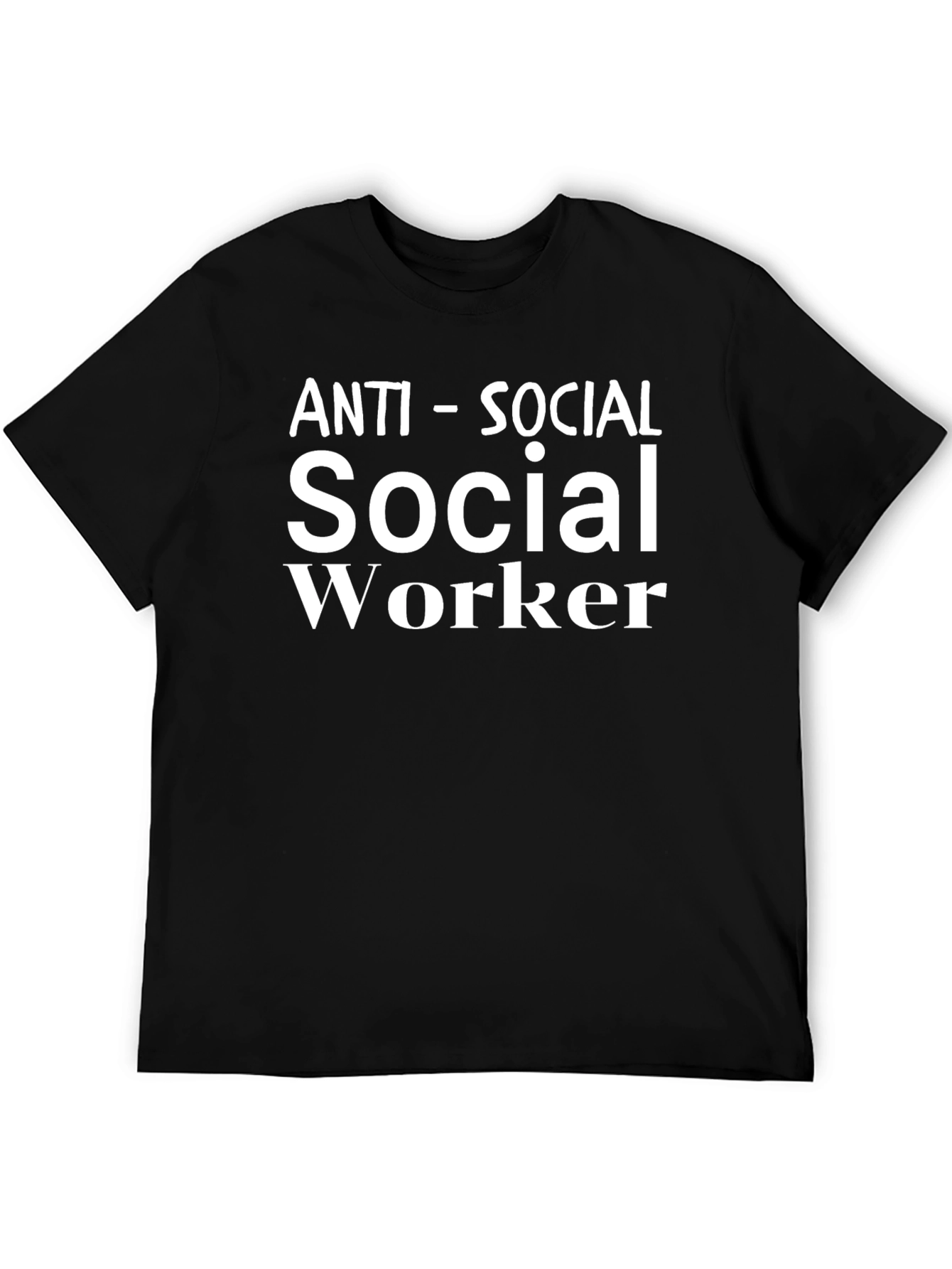 Anti-Social Social Worker Graphic T-Shirt