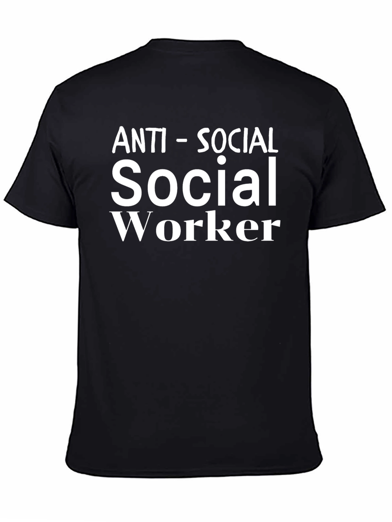 Anti-Social Social Worker Graphic T-Shirt