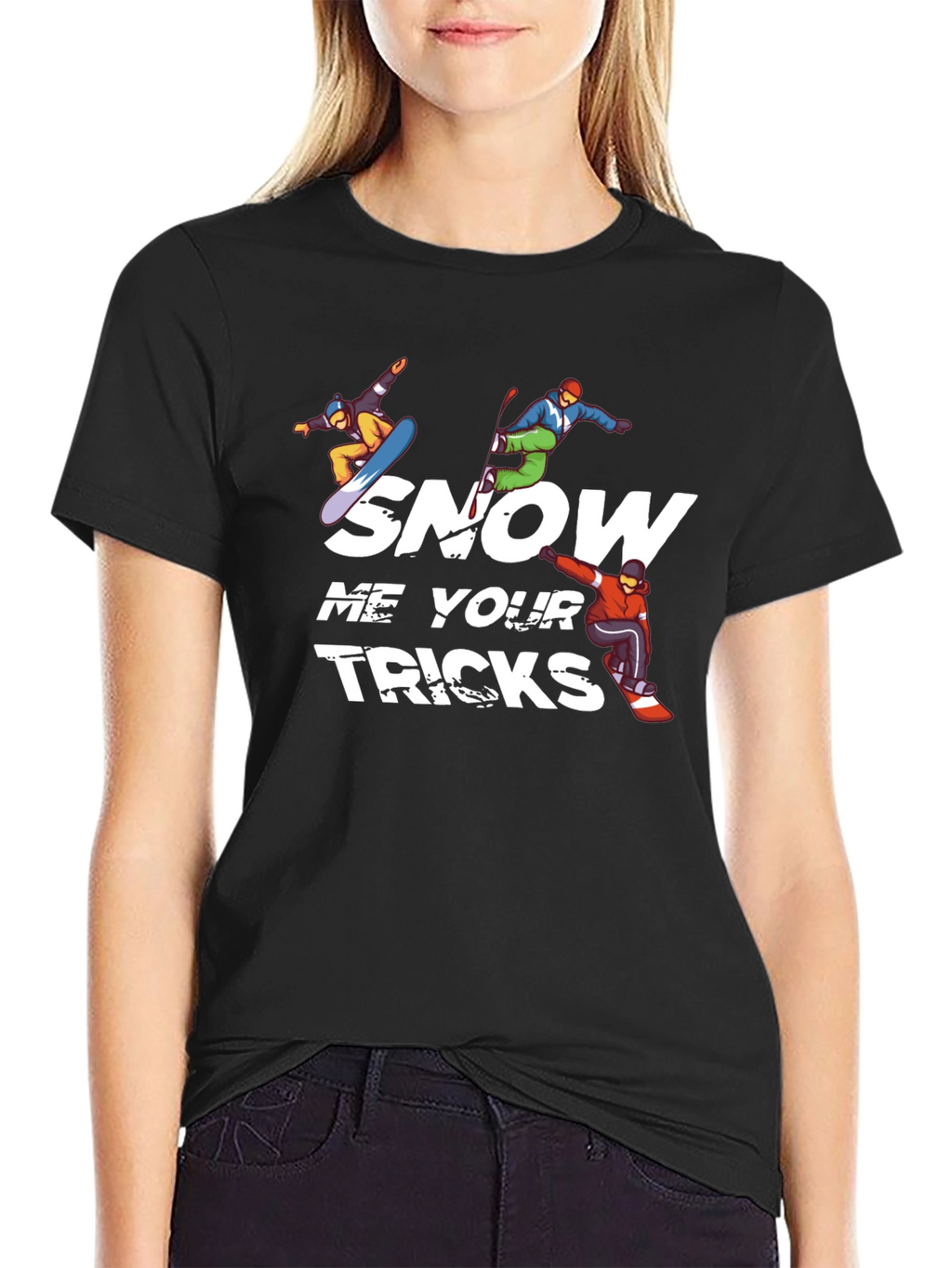 Snow Me Your Tricks T-Shirt