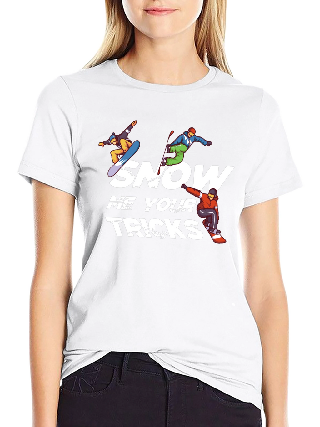 Snow Me Your Tricks T-Shirt