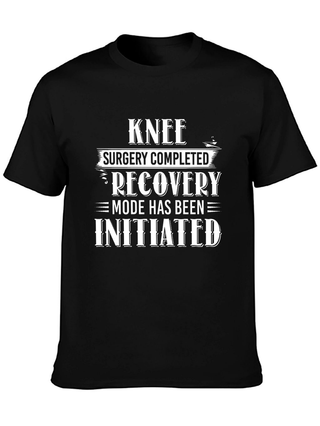 Knee Surgery Recovery Mode T-Shirt